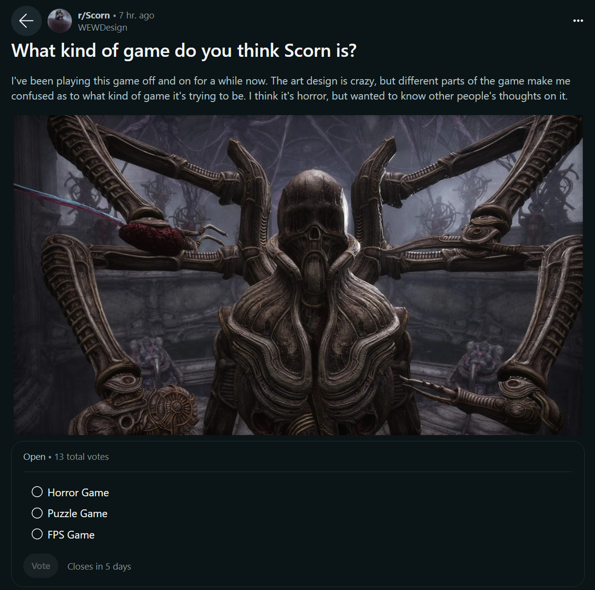 r/Scorn poll — What kind of game do you think Scorn is?